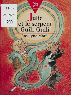 cover image of Julie et le serpent Guili-Guili